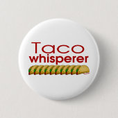 TacoWhisperer Button (Vorderseite)
