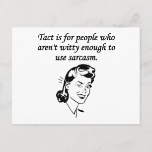 Tact und Sarcasm Postkarte