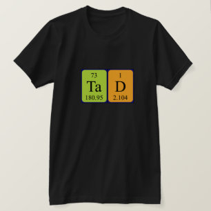 Tad Periodenname Shirt