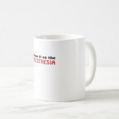 Tadeln Sie es auf der Anästhesie Kaffeetasse (VorderseiteRechts)