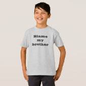 Tadeln Sie meinen Bruder T - Shirt (Vorne ganz)