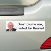 Tadeln Sie mich nicht, den ich für Bernie wählte! Autoaufkleber (Auf Auto)