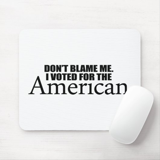 Tadeln Sie mich nicht, den ich für den Amerikaner Mousepad (Mit Mouse)