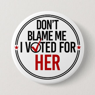 Tadeln Sie mich nicht, den ich für sie - rund Button