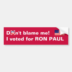 Tadeln Sie mich nicht! Ich wählte für Ron Paul Autoaufkleber