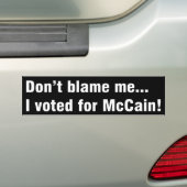 Tadeln Sie mich nicht… Ich wählte McCain Autoaufkleber (Auf Auto)