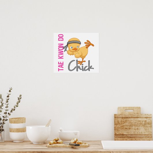 Tae Kwon Do Chick Poster (Küche)