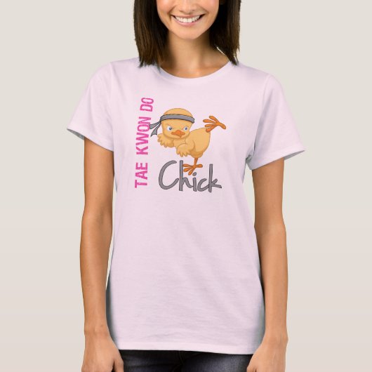 Tae Kwon Do Chick T-Shirt (Vorderseite)