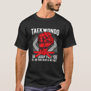 Taekwondo, dieser heftige Schmerz hoch Kicks Sport T-Shirt