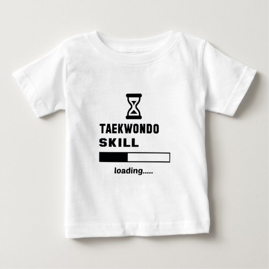 Taekwondo-Fähigkeit Laden ...... Baby T-shirt (Vorderseite)