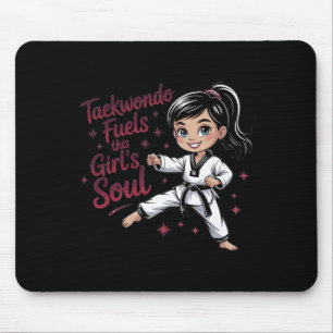 Taekwondo Fuels Dieses Girl's Soul Girl Black Belt Mousepad
