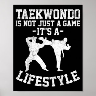 Taekwondo ist nicht nur ein Spiel, es ist ein Lebe Poster