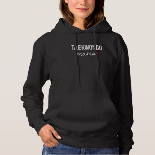 Taekwondo Mama Niedlich Taekwondo Mama für Frauen Hoodie