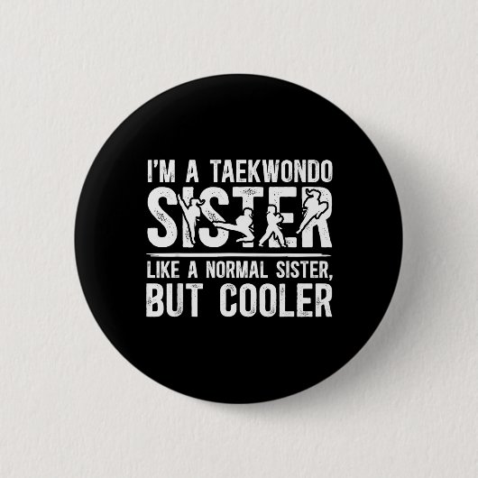 Taekwondo-Schwester Definition Taekwondo Schwester Button (Vorderseite)