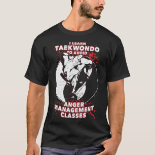 Taekwondo toAvoid Ärger-Management klassifiziert  T-Shirt