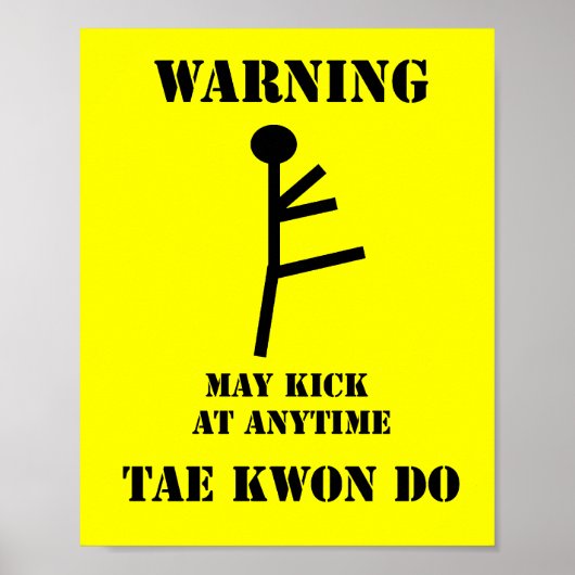 Taekwondo-Warnung für Kampfkunst Poster (Vorne)