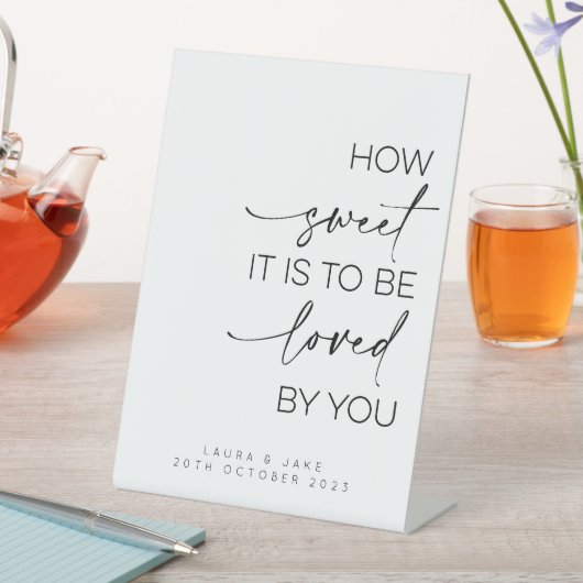 Tafelschild - wie süß es zu lieben ist sockelschild (In Situ)