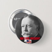 Taft For President Button (Vorne & Hinten)