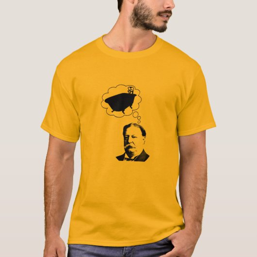 Taft-Träume der Wannen T-Shirt (Vorderseite)