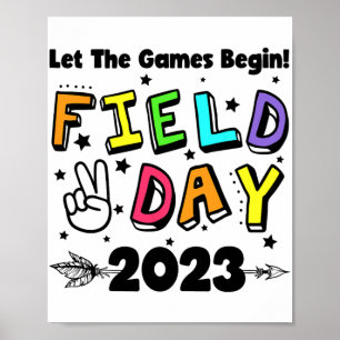 Tag 2023 Lass The Games Begin Kids Boys Girls Teac Poster