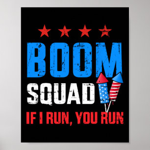 Tag 4. Juli Boom Squad, wenn ich dich führe Poster