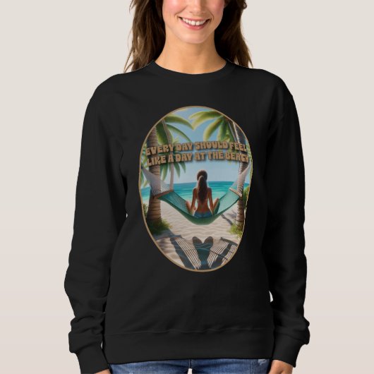 Tag am Strand Sweatshirt (Vorderseite)