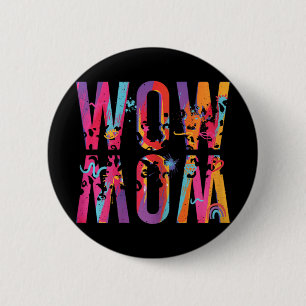 Tag, an dem Mama einfach Wow Upside Down Art Brush Button