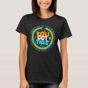 Tag, an dem Sie diesen Testtag Got haben, war der T-Shirt