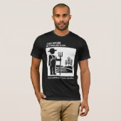 Tag Außerhalb des Bauernlandes Keine Idee T-Shirt (Vorne ganz)