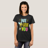Tag Bee Testing Shirts für Frauen Lehrerin glauben (Vorne ganz)