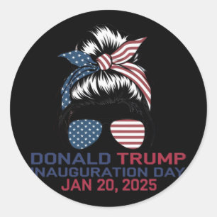 Tag der Amtseinführung 2025 Funny Trump Girl Messy Runder Aufkleber