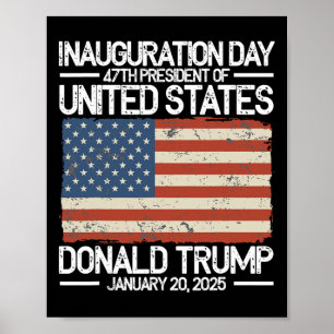 Tag der Amtseinführung von Trump zum 47. Präsident Poster