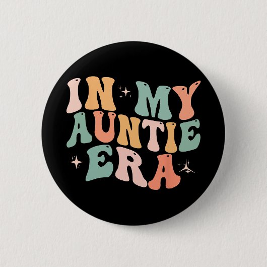 Tag der Babymütter meiner Tante Era Button (Vorderseite)