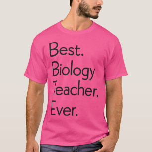 Tag der besten Biologielehrer je Lehrer 6 T-Shirt