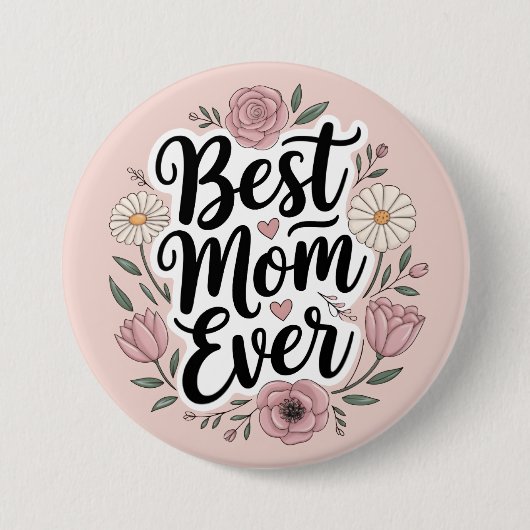 Tag der besten Mütter je personalisiert Button (Vorderseite)