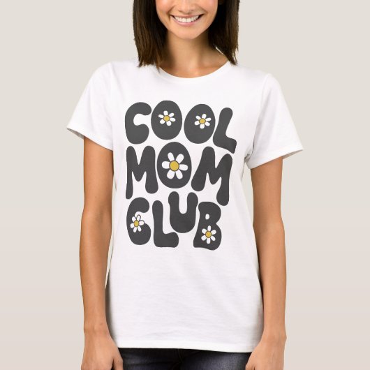 Tag der coolen Mama Club-Mutter T-Shirt (Vorderseite)