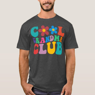 Tag der coolen Oma-Club-Mütter T-Shirt