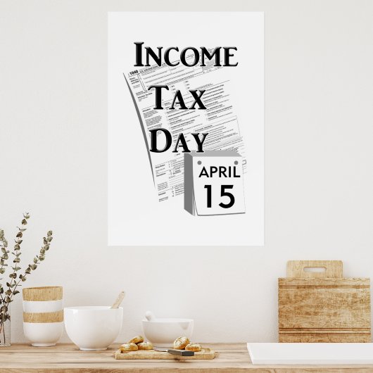 Tag der Einkommensteuer Poster (Küche)