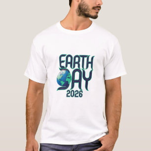 Tag der Erde 2026   Moderne Typografie Öko-Design T-Shirt