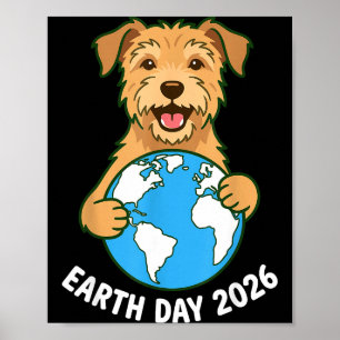 Tag der Erde 2026 Süßer Terrier Hund umarmt Globus Poster