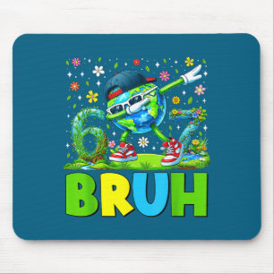 Tag der Erde bruh dabbing Planet 6 7 sechs sieben Mousepad