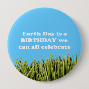 TAG DER ERDE IST EIN GEBURTSTAG ALLE, DEN WIR BUTTON
