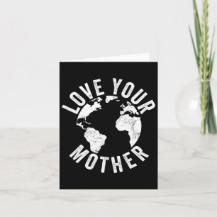 Tag der Erde Jeden Tag Liebe Ihre Mutter Planet En Karte