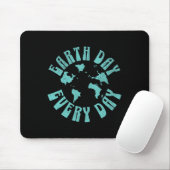 Tag der Erde Jeden Tag Mousepad (Mit Mouse)