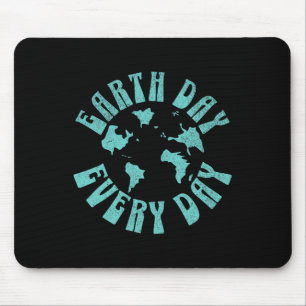 Tag der Erde Jeden Tag Mousepad