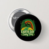 Tag der Erde jeden Tag Planet Naturbewusstsein Button (Vorne & Hinten)