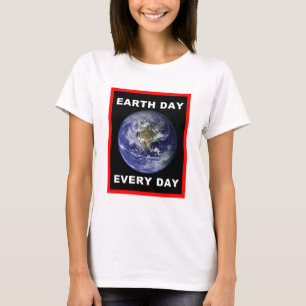 Tag der Erde jeden Tag T-Shirt