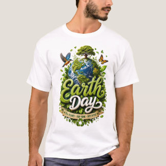 Tag der Erde Unsere Erde Unsere Zukunft T-Shirt