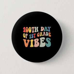 Tag der ersten Klasse Vibes Retro Lehrer Happy 100 Button