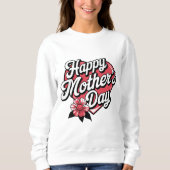 Tag der glücklichen Mütter Sweatshirt (Vorderseite)